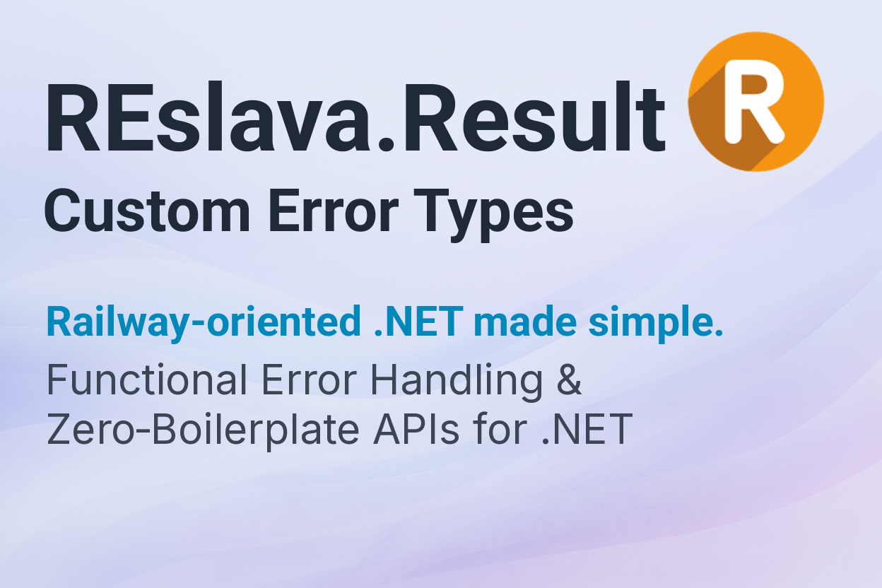 Custom Error Types - REslava.Result